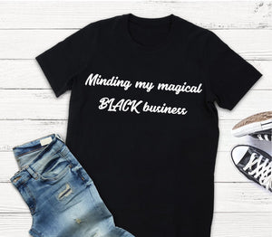 Minding My Magical Black Business