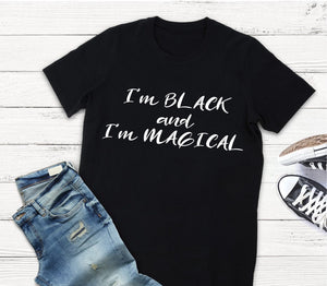 I’m Black and I’m Magical